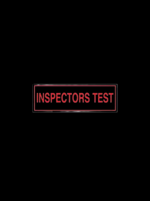 6" X 2" Inspector Test Sign