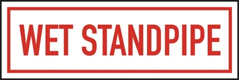 6" X 2" Wet Standpipe Sign