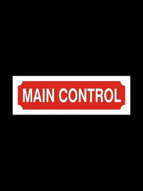 6" X 2" Main Control Sign