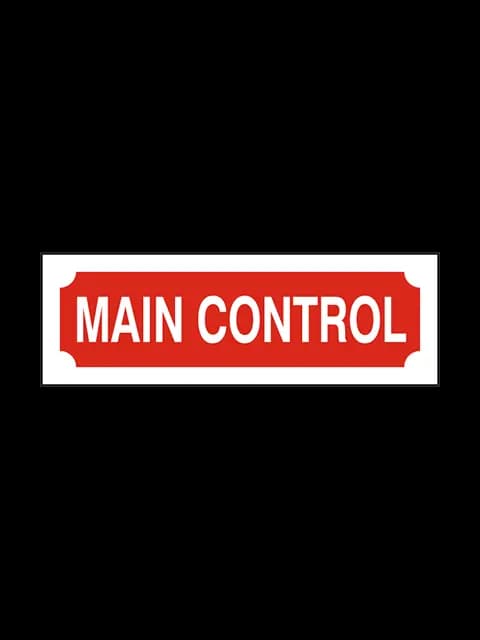 6" X 2" Main Control Sign